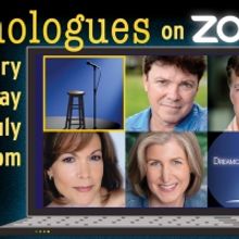 Dreamcatcher Presents Monologues On ZOOM