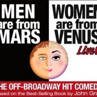 MEN ARE FROM MARS-WOMEN ARE FROM VENUS-LIVE! Plays The Avenel Performing Arts Center