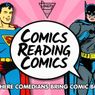COMICS READING COMICS Adds Emo Philips, Anders Holm and More to Cast