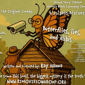 World Premiere BUTTERFLIES, LIES, AND ALIBIS at RimoVision Group