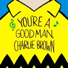 YOU'RE A GOOD MAN, CHARLIE BROWN Announced At Fort Salem Theater