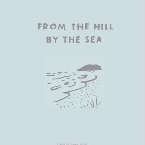 From the Hill By the Sea, A Cookbook Memoir by Chef Seadon Shouse of HALIFAX in Hoboken