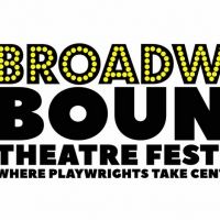 Broadway Bound Theatre Festival Announces 2020 Season