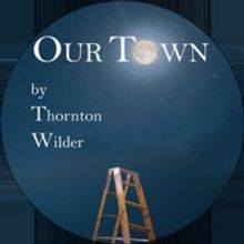 Musical Theatre of Anthem Presents OUR TOWN