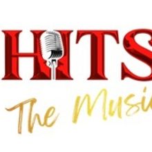 National Tour Of HITS! THE MUSICAL Launches In March 2023