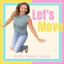 John Lennon Songwriting Contest Finalist Katie Dwyer to Release 'Let's Move' Album