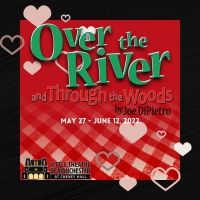 The Little Theatre of Manchester to Present OVER THE RIVER AND THROUGH THE WOODS