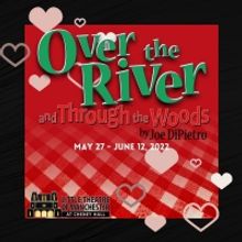 The Little Theatre of Manchester to Present OVER THE RIVER AND THROUGH THE WOODS