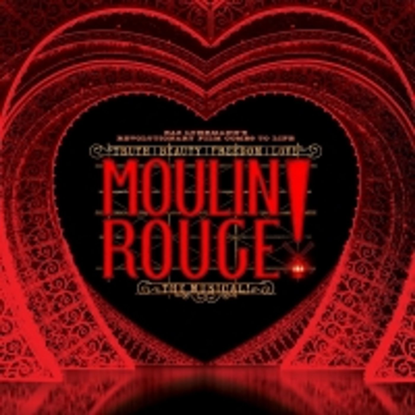 Student Blog: Why Make Moulin Rouge! a Musical?