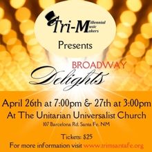 Previews: BROADWAY DELIGHTS at Tri-M Productions