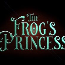 Writers of FREEDOM RIDERS Debut New Musical, THE FROG'S PRINCESS