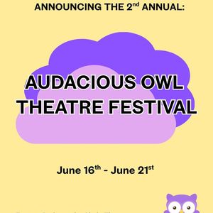 AUDACIOUS OWL THEATRE FESTIVAL to Return to Chain Theatre With 24 New Short Plays
