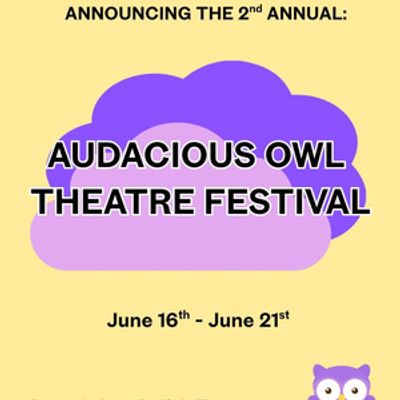 AUDACIOUS OWL THEATRE FESTIVAL to Return to Chain Theatre With 24 New Short Plays