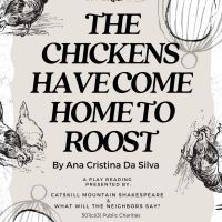 The Neighbors Announce Catskills Residency To Present THE CHICKENS HAVE COME HOME TO…