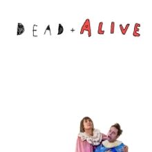 DEAD + ALIVE Makes World Premiere in New York This Month