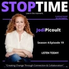 Jodi Picoult Shares Her Passion For Writing For The Stage On STOPTIME Podcast