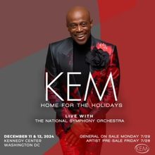 KEM: HOME FOR THE HOLIDAYS with the National Symphony Orchestra to be Presented at th
