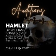 3rd Act Theatre Company Announces Auditions For HAMLET