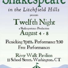 Shakespeare in the Litchfield Hills Presents TWELFTH NIGHT
