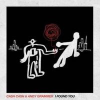 Cash Cash Team Up With Andy Grammer For 'I Found You' Collaboration