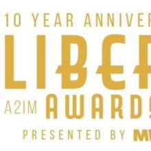 A2IM Announces Nominees for 10th Anniversary Libera Awards
