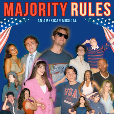MAJORITY RULES: AN AMERICAN MUSICAL to Premiere at Chain Theatre