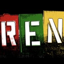 Tyce Green & More to Star in RENT At San Antonio Broadway Theatre