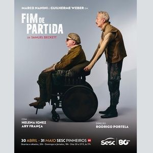 FIM DE PARTIDA (Endgame) Returns: Marco Nanini Stars in Beckett Masterpiece at Teatro Paulo Autran