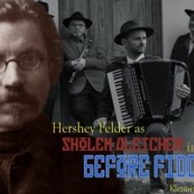 Laguna Playhouse Presents Hershey Felder's BEFORE FIDDLER - LIVE FROM FLORENCE