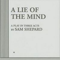 PLAY OF THE DAY! Today's Play: A LIE OF THE MIND by Sam Shepard