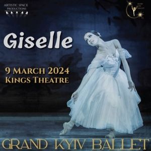 Gran Kyiv Ballet's GISELLE to be Presented at Kings Theatre in March Interview
