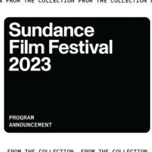 Sundance Makes First Program Announcement for the 2023 Festival