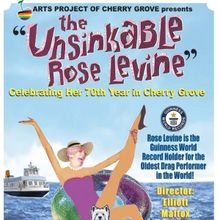 THE UNSINKABLE ROSE LEVINE Comes to Cherry Grove This Month