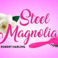 Castle Craig Players to Launch 2021-22 Reopening Season With STEEL MAGNOLIAS