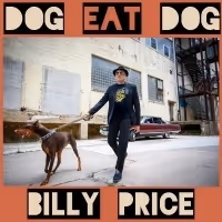 Billy Price Releases New Album 'Dog Eat Dog'