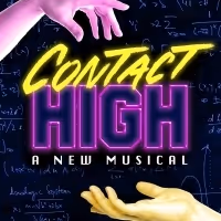 CONTACT HIGH: An Original New Musical Comes to Theater 511