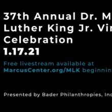 37th Annual Marcus Performing Arts Center Dr. Martin Luther King, Jr. Birthday Celebr