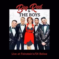 BWW CD Review: BIG RED & THE BOYS LIVE AT FEINSTEIN'S/54 BELOW Just Made The Holiday…