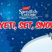 Swedish Cottage Marionette Theatre Kicks Off 2020 With YETI, SET, SNOW!