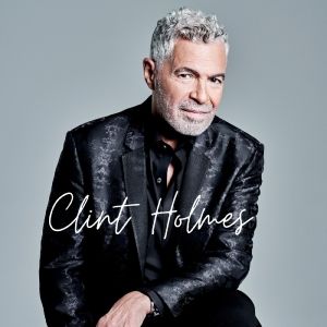 Clint Holmes to Present ICONS: Celebrating 100 Years of Greatness Through Music at…