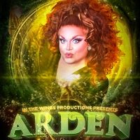 New Musical ARDEN Starring Ginger Minj to be Presented by In The Wings Productions