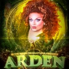 New Musical ARDEN Starring Ginger Minj to be Presented by In The Wings Productions