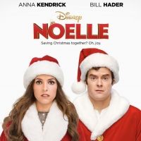 Anna Kendrick and Bill Hader to Star in NOELLE on Disney+