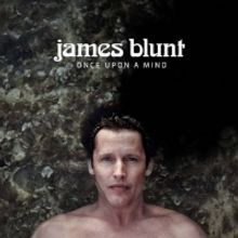 James Blunt Announces New Album ONCE UPON A MIND