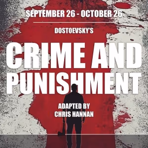 CRIME AND PUNISHMENT to be Presented at Open Window Theatre This Fall