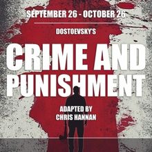 CRIME AND PUNISHMENT to be Presented at Open Window Theatre This Fall
