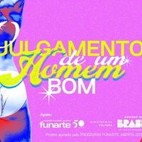 Musical O JULGAMENTO DE UM HOMEM BOM (The Trial of a Good Man) Puts Brazilian Masculi Photo
