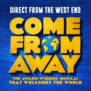 COME FROM AWAY to Play The King's, Glasgow in September