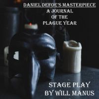 World Premiere Of A JOURNAL OF THE PLAGUE YEAR to be Presented by Write Act Rep