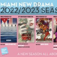 3 World Premieres and A 20th Anniversary Production Announced In The Miami New Drama…